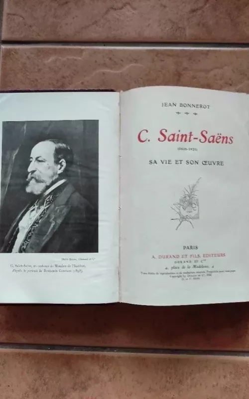 C. Saint-Saens sa vie et son oeuvre - Jean Bonnerot, knyga 2