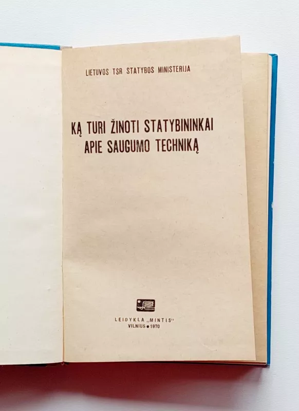 Ką turi žinoti statybininkai apie saugumo techniką - Autorių Kolektyvas, knyga 5