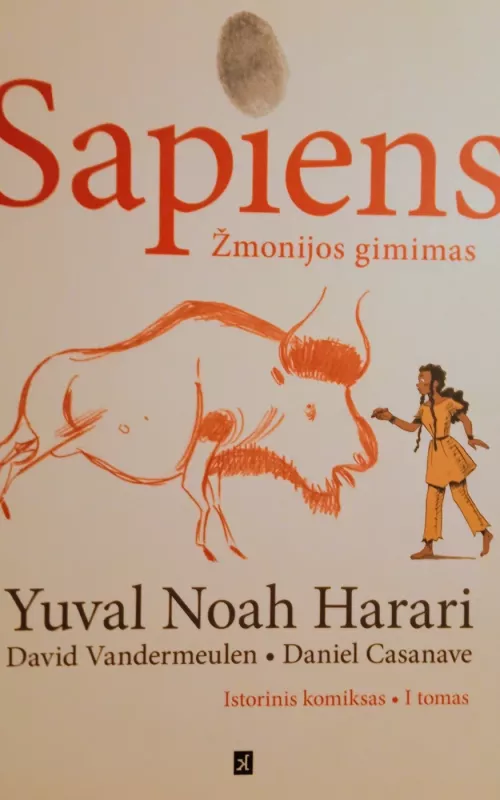 Sapiens. Žmonijos gimimas - Yuval Noah Harari, knyga 2