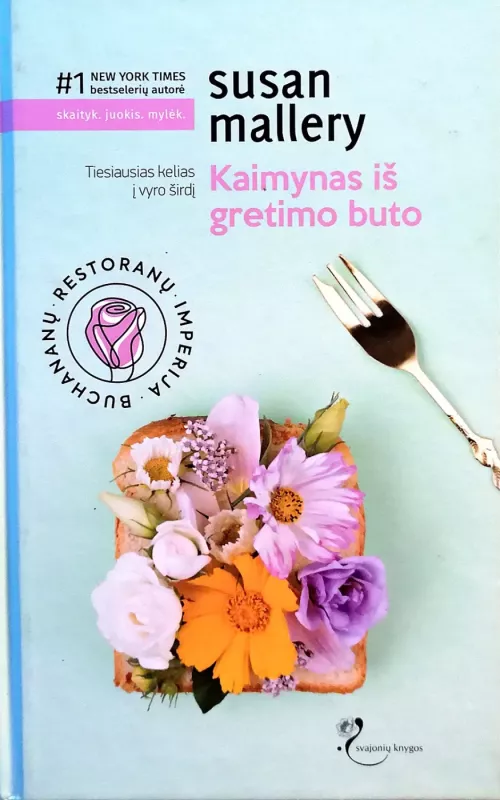 Buchananų restoranų imperija (4 knygos): Gavau darbą, ieškau meilės. Kaimynas iš gretimo buto. Cukraus-pagal skonį. Kiekvienos moters svajonė - Malleri Susan, knyga 5