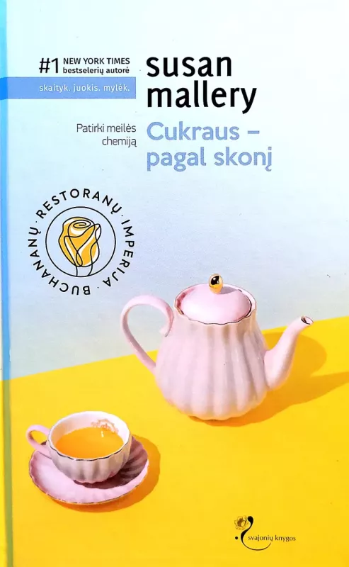 Buchananų restoranų imperija (4 knygos): Gavau darbą, ieškau meilės. Kaimynas iš gretimo buto. Cukraus-pagal skonį. Kiekvienos moters svajonė - Malleri Susan, knyga 3