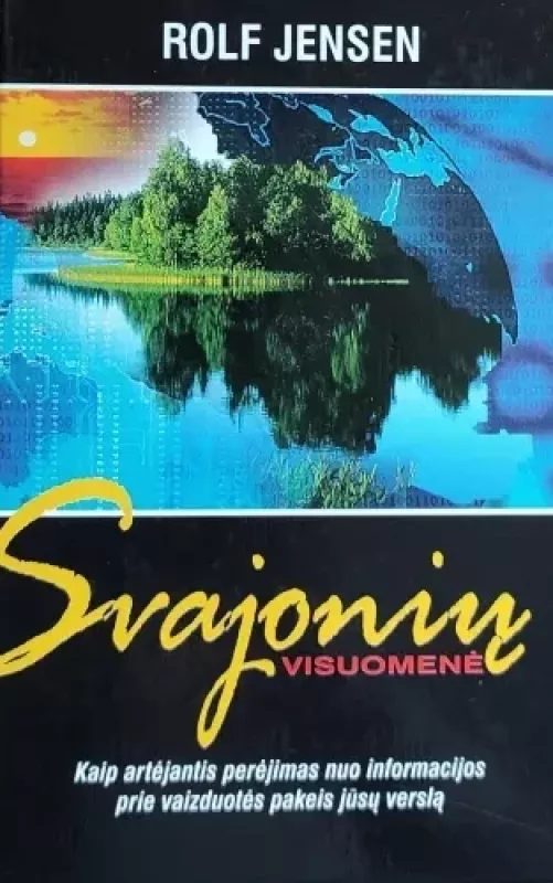 Svajonių visuomenė - Rolf Jensen, knyga 2