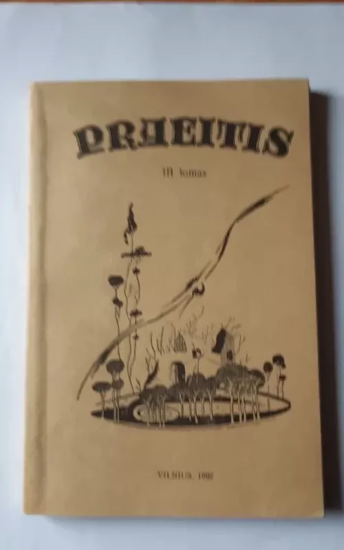 Praeitis (III tomas) - Augustinas Janulaitis, knyga