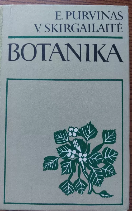 Botanika - E. Purvinas, V.  Skirgailaitė, knyga 2