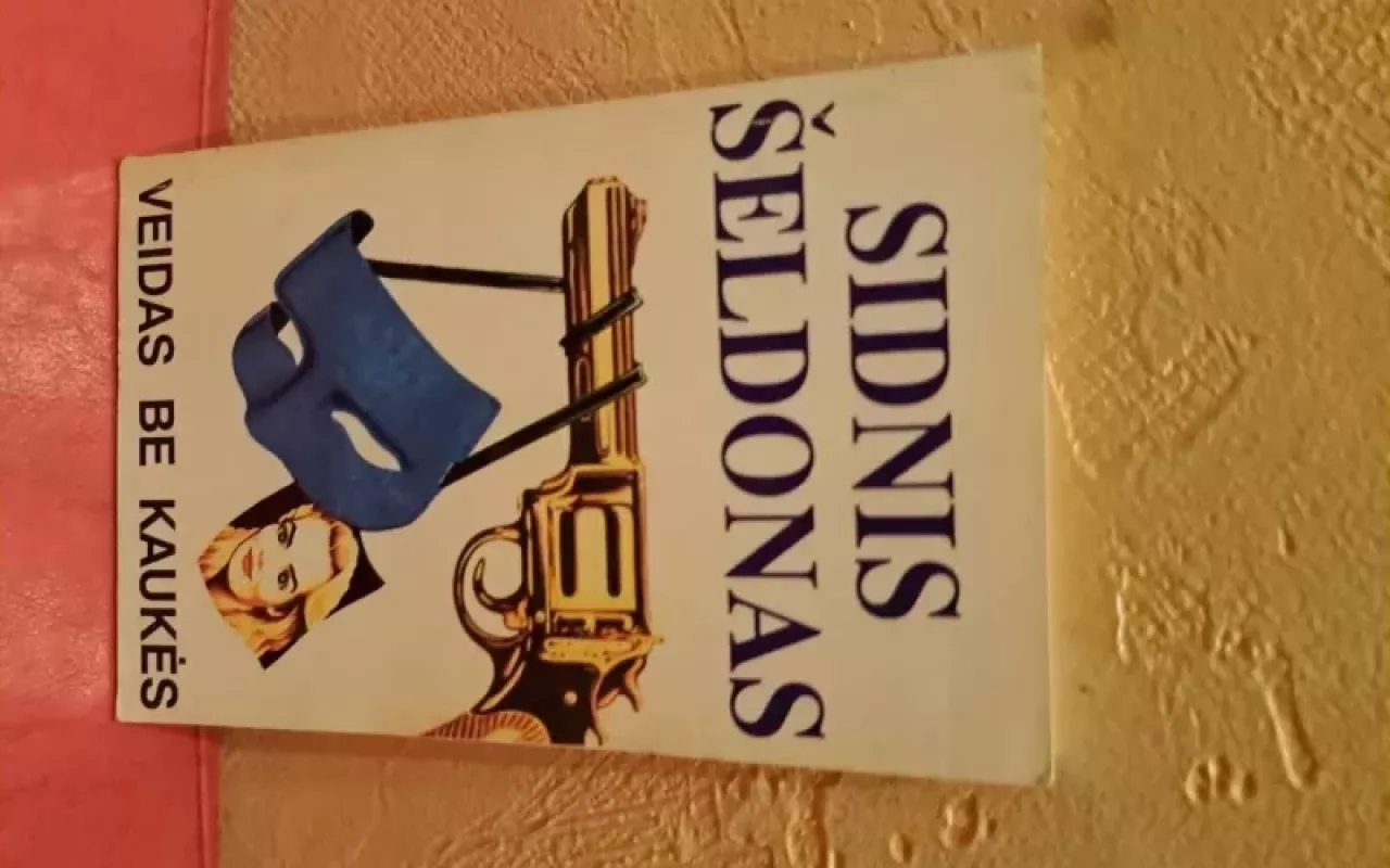 Veidas be kaukės - Sidnis Šeldonas, knyga 3