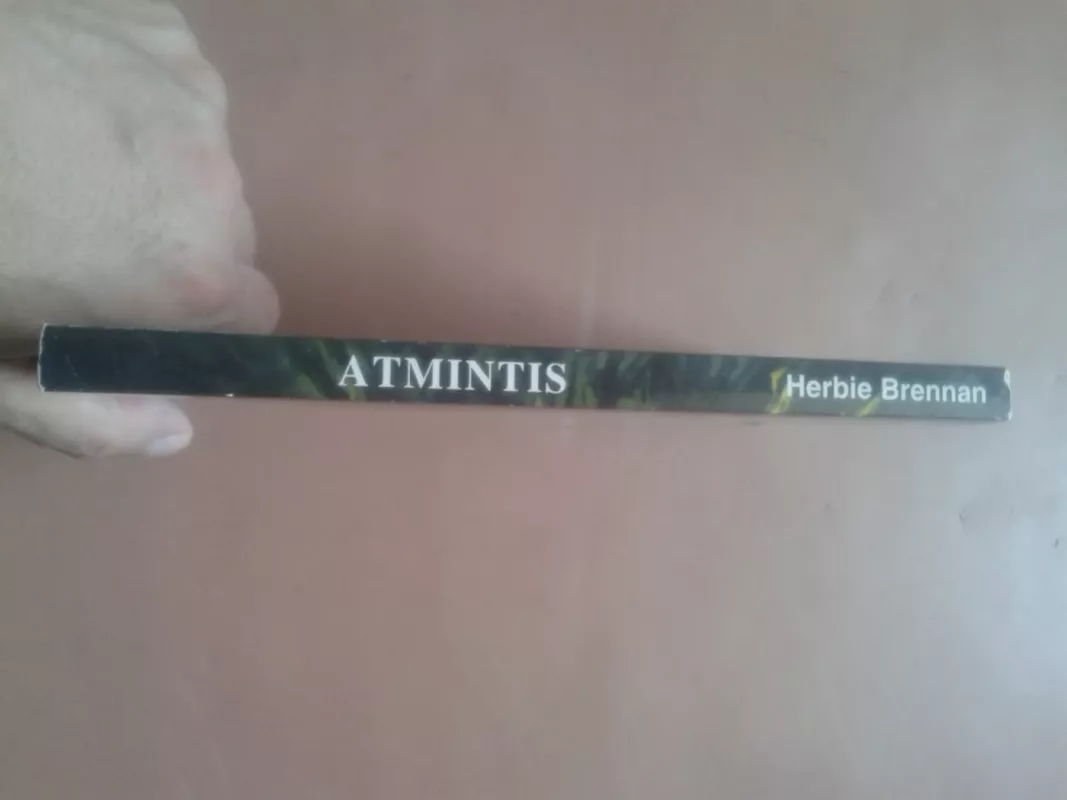 Pakeisk savo mąstymą. Atmintis - Herbie Brennan, knyga 3