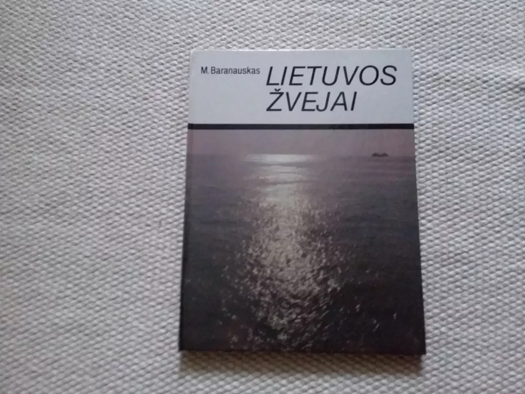 Lietuvos Žvejai - Marius Baranauskas, knyga 2