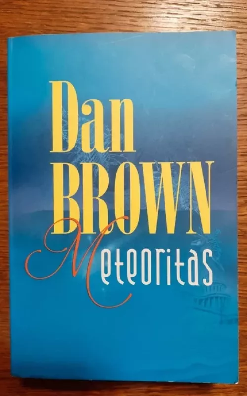 Meteoritas - Dan Brown, knyga 2