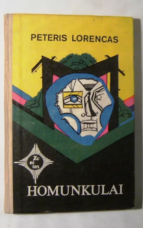 Homunkulai - Peteris Lorencas, knyga 2