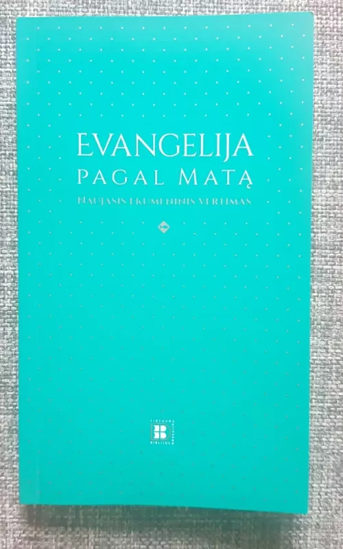Evangelija apie Matą - Autorių Kolektyvas, knyga 2