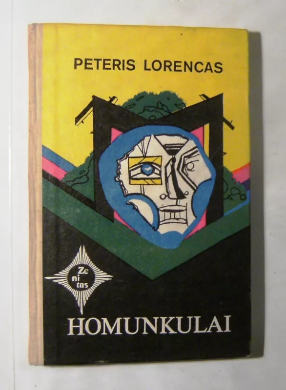 Homunkulai - Peteris Lorencas, knyga 3