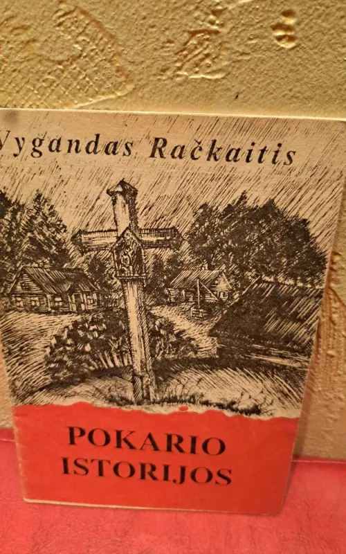 Pokario istorijos - Vygandas Račkaitis, knyga