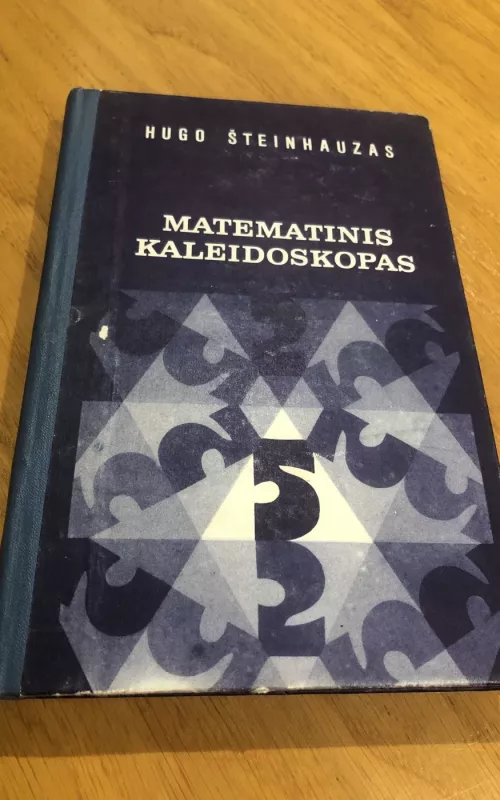 Matematikos kaleidoskopas - Hugo Šteinhauzas, knyga