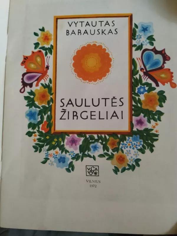 Saulutės žirgeliai - Vytautas Barauskas, knyga 3