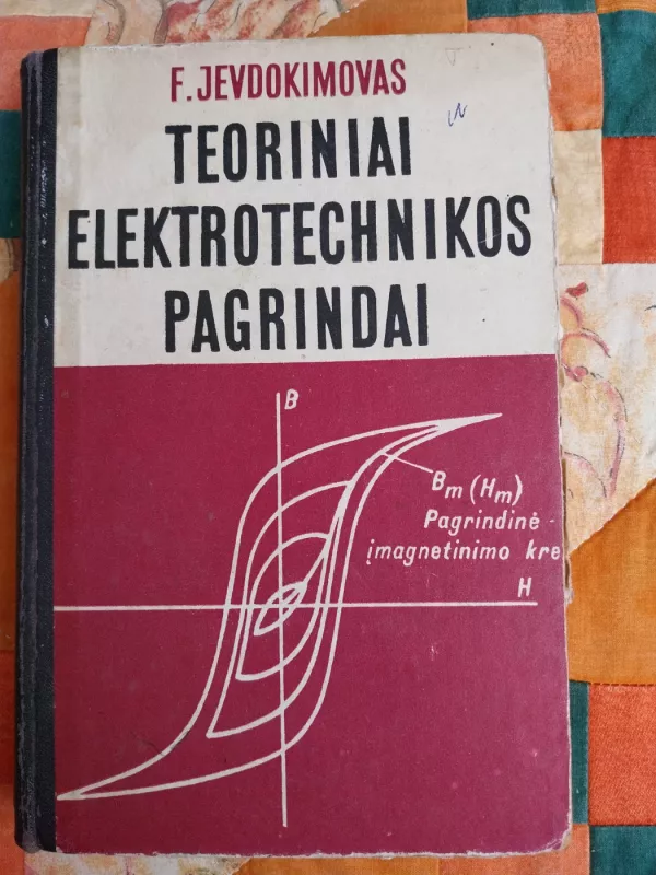 Teoriniai elektrotechnikos pagrindai - Fiodoras Jevdokimovas, knyga 4