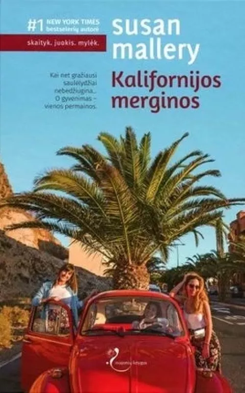 Kalifornijos merginos - Susan Mallery, knyga 4