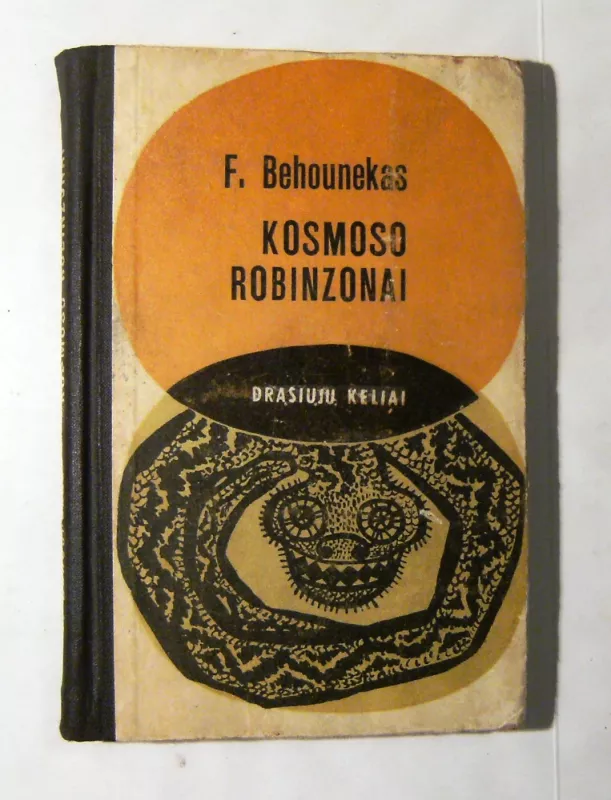 Kosmoso robinzonai - F. Behounekas, knyga 3