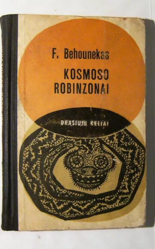 Kosmoso robinzonai - F. Behounekas, knyga 2