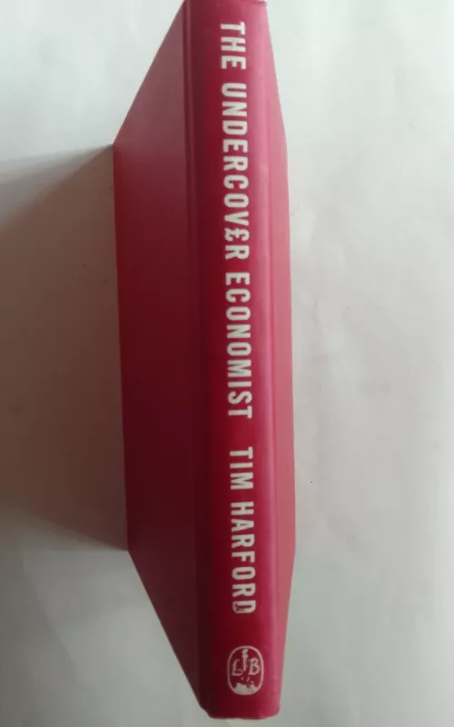 The Undercover Economist - Tim Harford, knyga 2