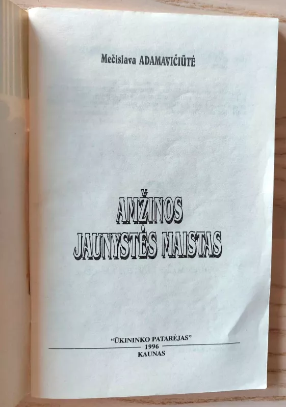 Amžinos jaunystės maistas - Mečislava Adamavičiūtė, knyga 3