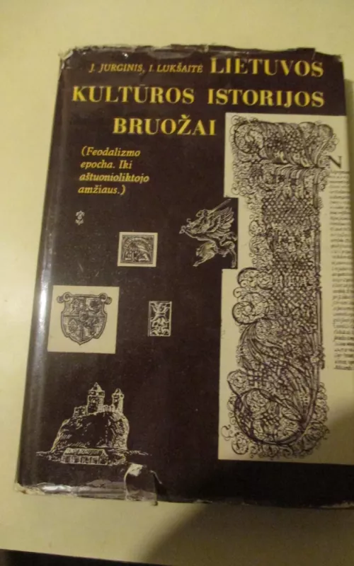 Lietuvos kultūros istorijos bruožai - J. Jurginis, knyga 2