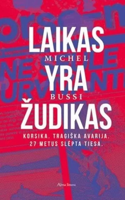Laikas yra žudikas - Michel Bussi, knyga 4