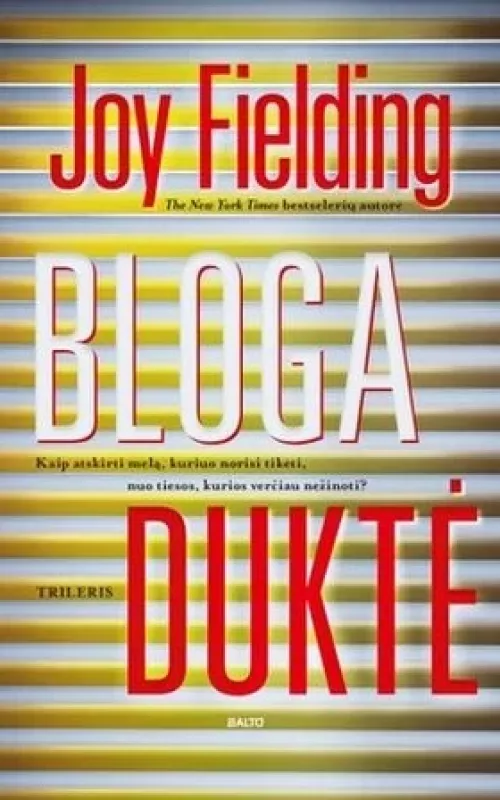 BLOGA DUKTĖ - Joy Fielding, knyga
