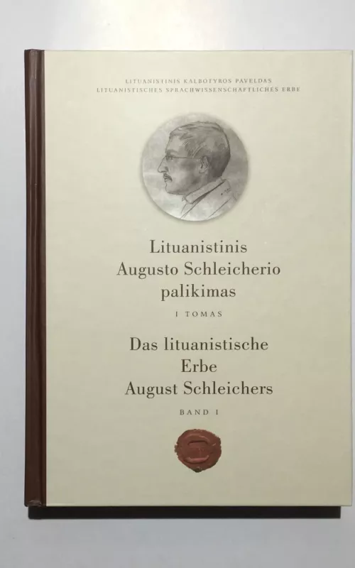 Lituanistinis Augusto Schleicherio palikimas  T. I - Ilja Lemeškin, knyga 2