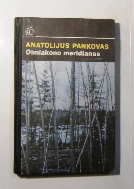 Oimiakono meridianas - Anatolijus Pankovas, knyga 3