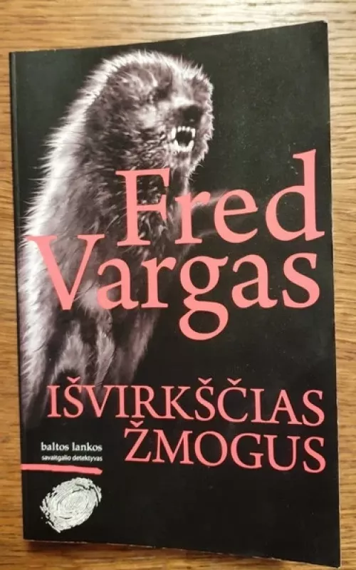 Išvirkščias žmogus - Fred Vargas, knyga 2