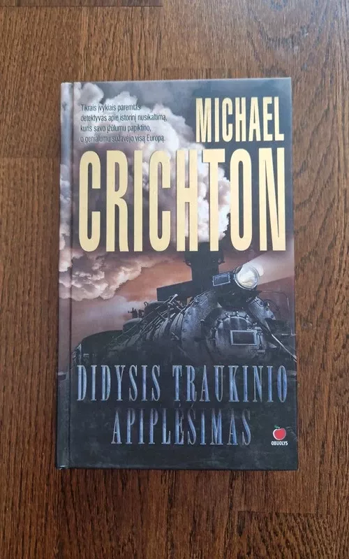 Didysis traukinio apiplėšimas - Michael Crichton, knyga 2