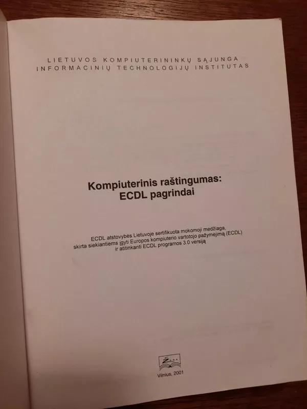 Kompiuterinis raštingumas: ECDL pagrindai - ECDL atstovybė Lietuvoje, knyga 3