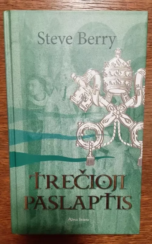 Trečioji paslaptis - Steve Berry, knyga 2