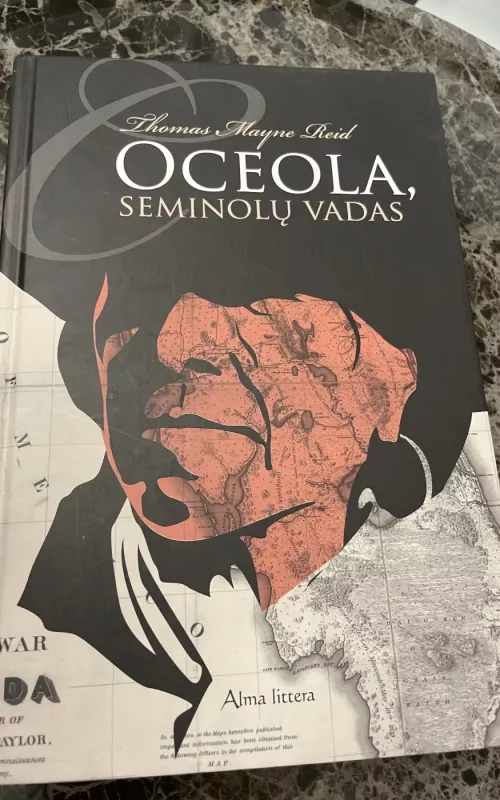 Oceola, Seminolų vadas - Thomas Mayne Reid, knyga 2