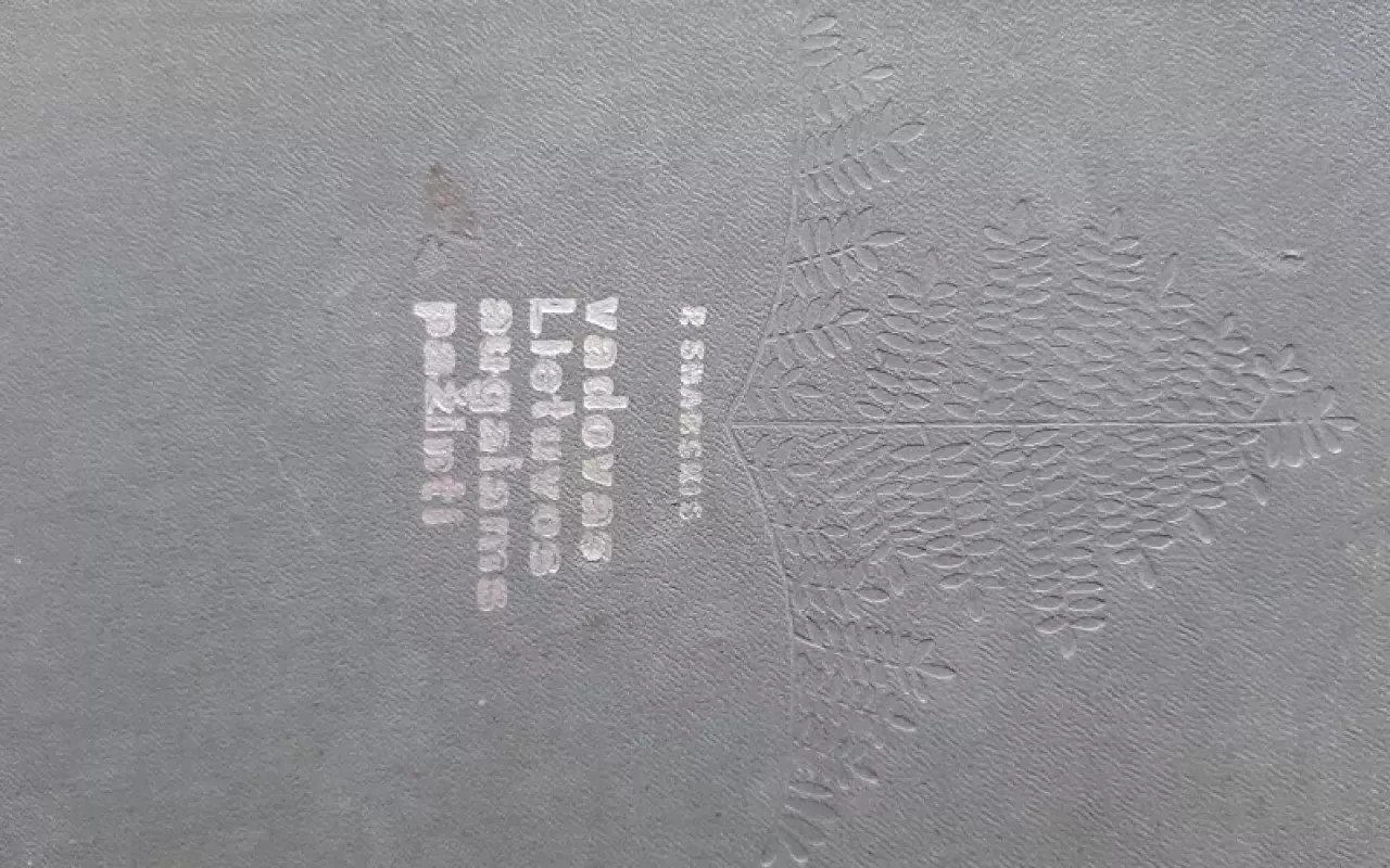 Vadovas Lietuvos augalams pažinti - Povilas Snarskis, knyga 3