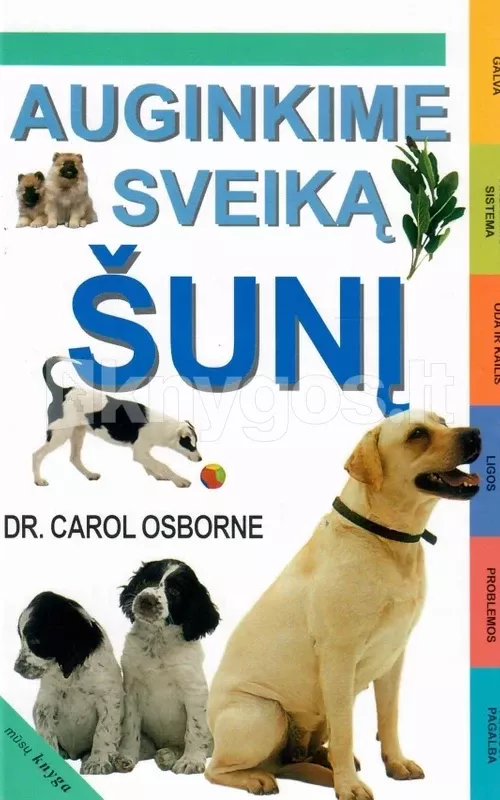 Auginkime sveiką šunį - Carol Osborne, knyga