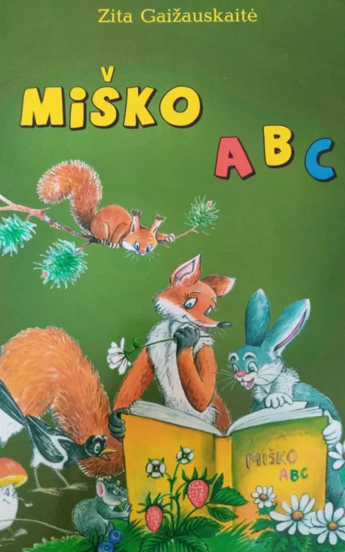 Miško ABC - Zita Gaižauskaitė, knyga 2