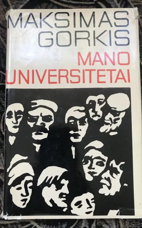 Mano universitetai - Maksimas Gorkis, knyga