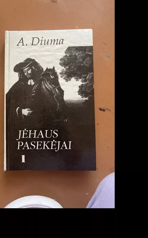 Jėhaus pasekėjai (1 dalis) - Aleksandras Diuma, knyga