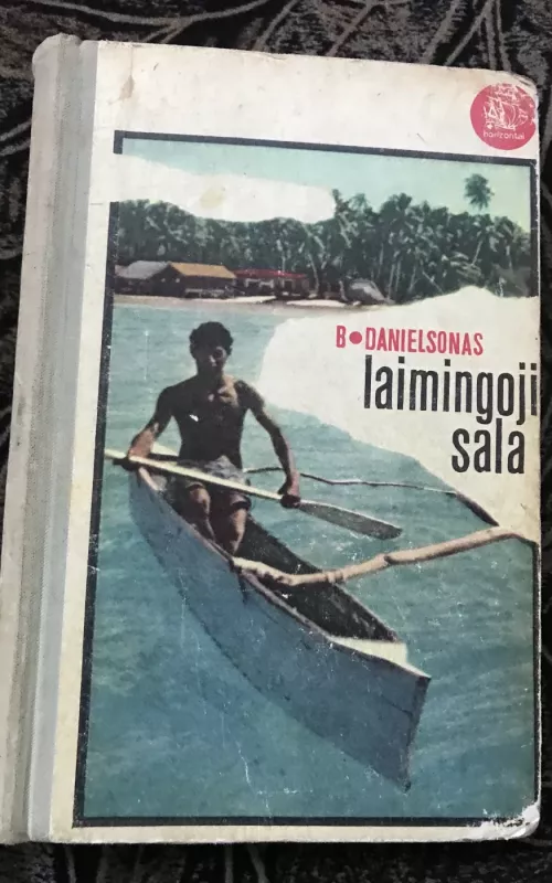 Laimingoji sala - Bengtas Danielsonas, knyga