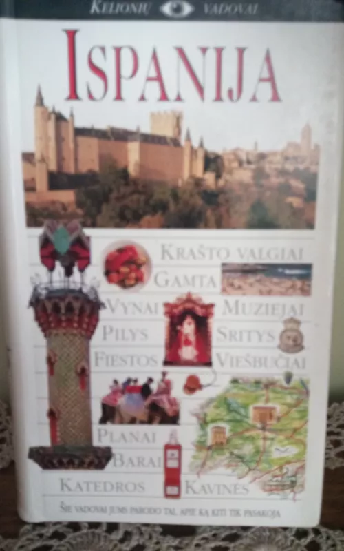 Ispanija. DK kelionių vadovai - Autorių Kolektyvas, knyga 2
