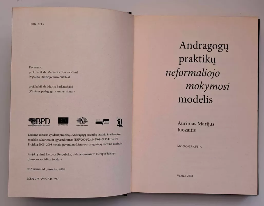 Andragogų praktikų neformaliojo mokymosi modelis - Aurimas Marijus Juozaitis, knyga 3