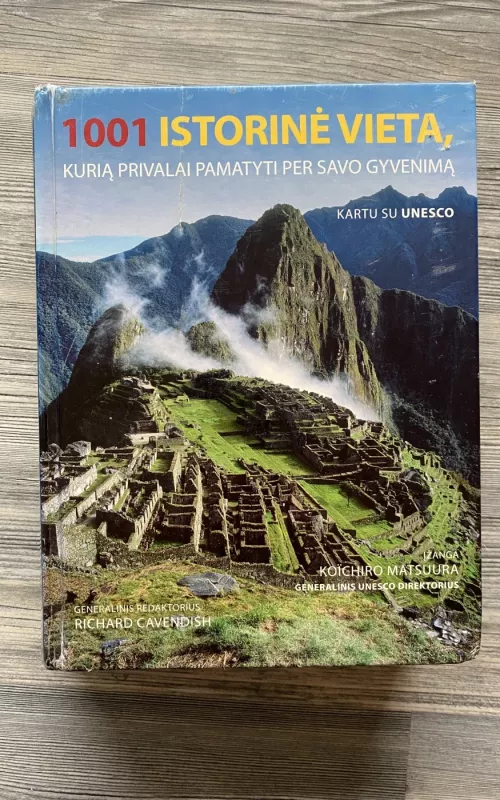 1001 istorinė vieta, kurią privalai pamatyti per savo gyvenimą - Richard Cavendish, knyga 2