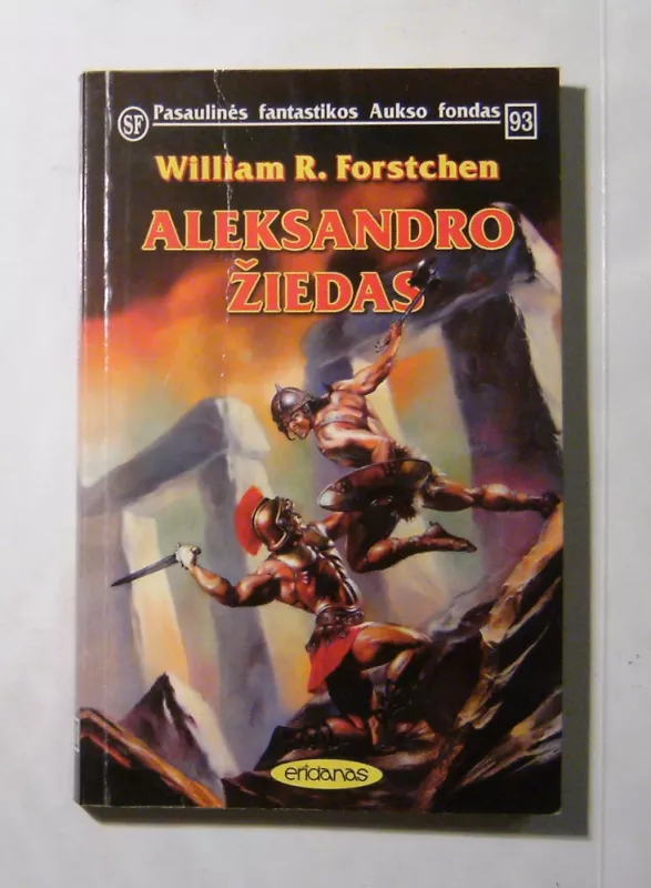 Aleksandro žiedas. 93 knyga - William R. Forstchen, knyga 3