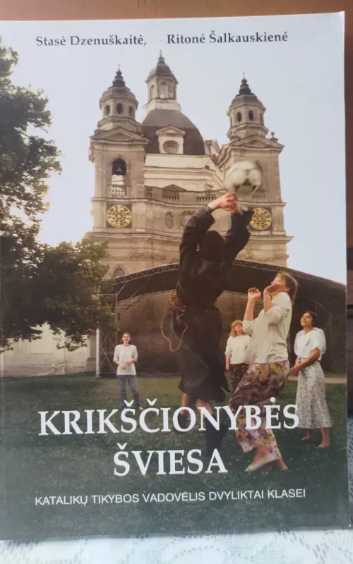 Krikščionybės šviesa - Stasė Dzenuškaitė, knyga