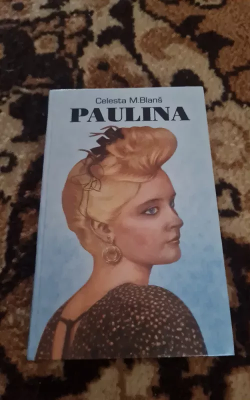 PAULINA - Autorių Kolektyvas, knyga