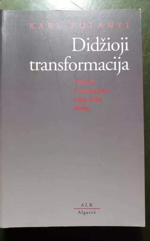Didžioji transformacija - Karl Polanyi, knyga