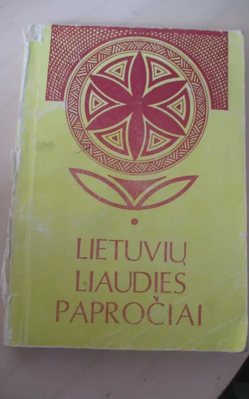 Lietuvių liaudies papročiai - Juozas Kudirka, knyga 2