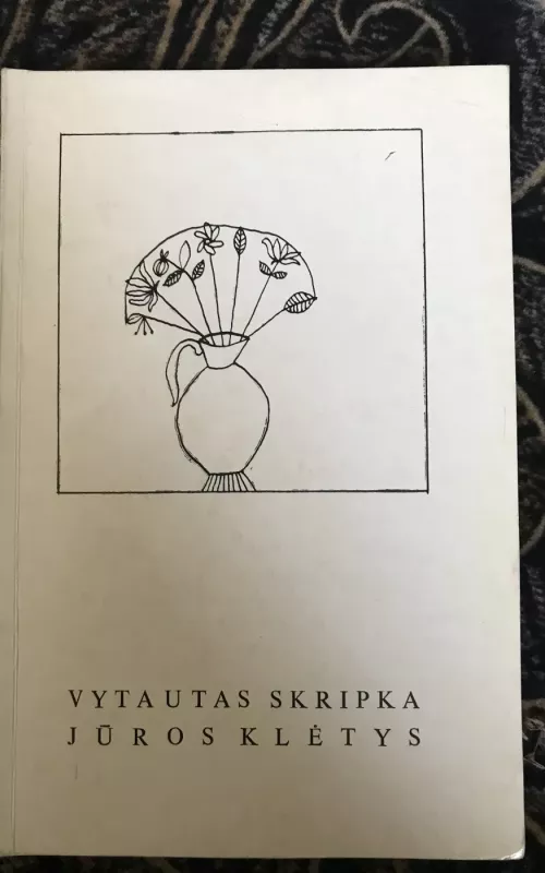 Jūros klėtys - Vytautas Skripka, knyga