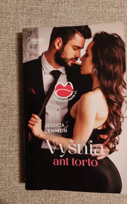 Vyšnia ant torto - Jessica Lemmon, knyga 2